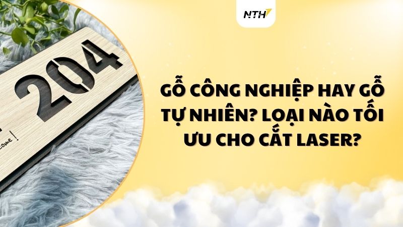 cắt laser gỗ công nghiệp hay gỗ tự nhiên